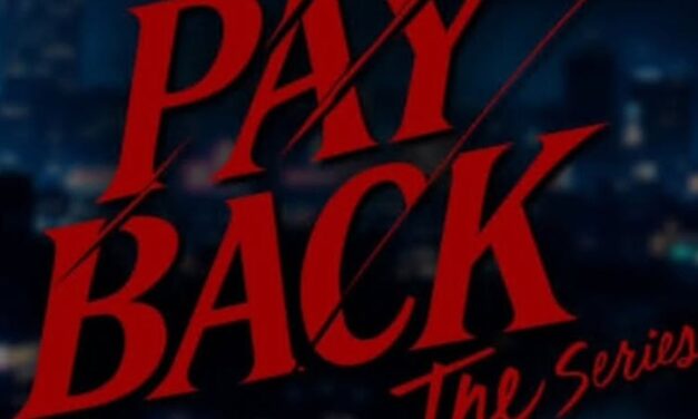 PAYBACK The Series Rilis Official Trailer dan akan Tayang 30 Mei 2026