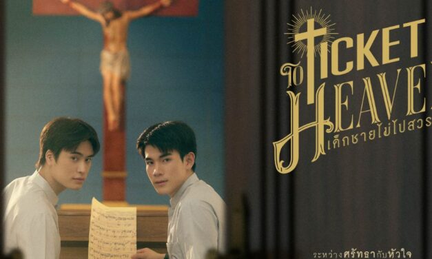 Serial Boys Love ‘Ticket To Heaven” Rilis Official Trailer, Siap Permainkan Emosional Para Penonton