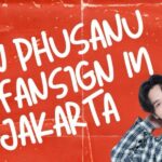 Amankan Tabunganmu! Yoon Phusanu akan Adakan Fansign Pertamanya di Jakarta
