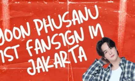 Amankan Tabunganmu! Yoon Phusanu akan Adakan Fansign Pertamanya di Jakarta